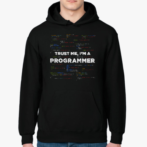 Толстовка худи Trust me, i'm a PROGRAMMER