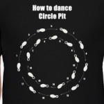 How to dance circle pit