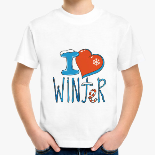 Детская футболка I love Winter: признайтесь зиме в любви!