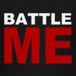 Battle Me
