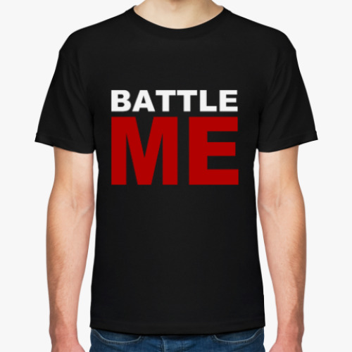 Футболка Battle Me