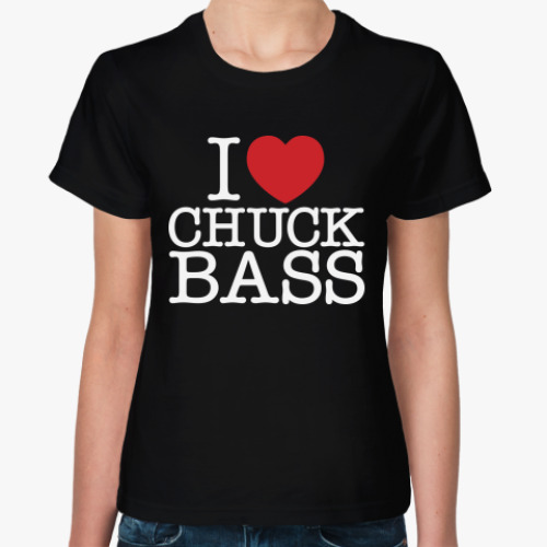 Женская футболка I Love Chuck Bass