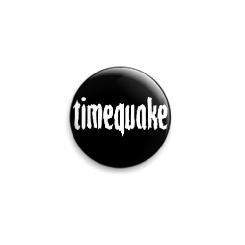 Значок 25мм  Timequake