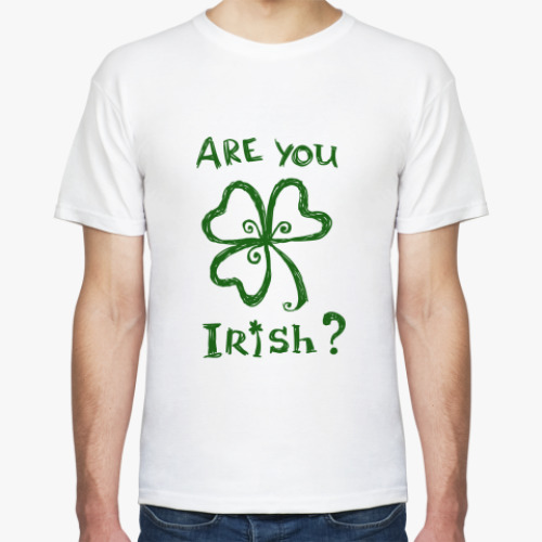 Футболка Are you Irish?