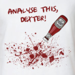 Analyse this, Dexter!
