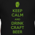 Keep Calm and drink craft beer