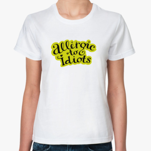 Классическая футболка Allergic to idiots