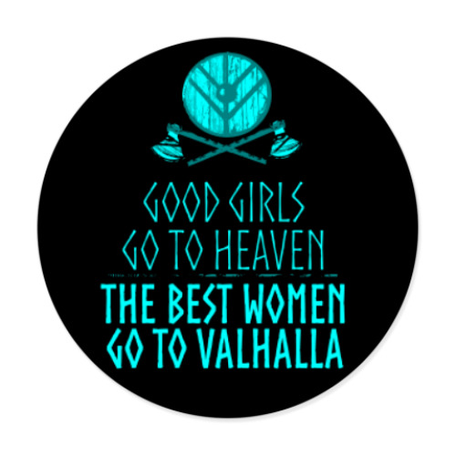 Виниловые наклейки The best women go to Valhalla