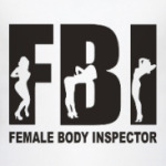 FBI, ФБР, Female Body Inspector