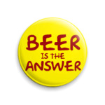  Beer is the answer