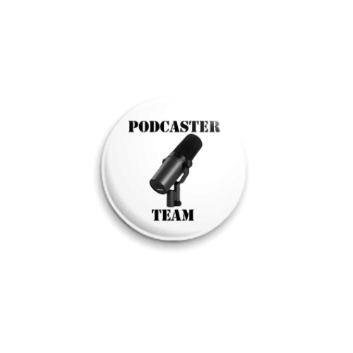 Значок 25мм  Podcaster Team