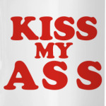 Kiss my ass