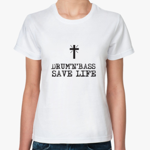Классическая футболка 'D'n'B Save Life'
