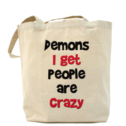 Сумка шоппер Demons I get - Supernatural