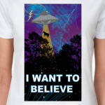 I Want to Believe!