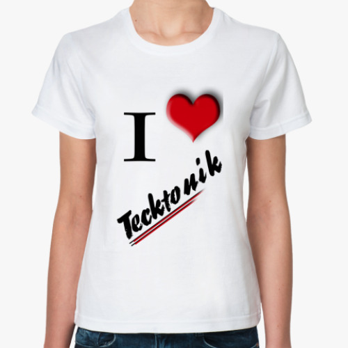 Классическая футболка I love tecktonik