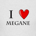  I love Megane