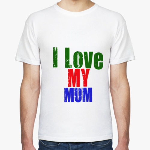 Футболка I love my mum