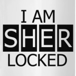 I Am SHER LOCKED