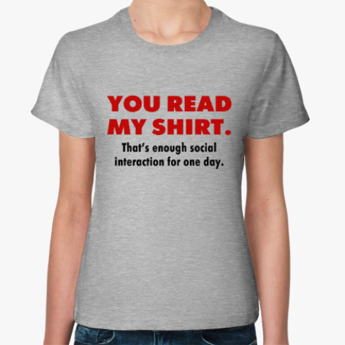 Женская футболка Social Interaction