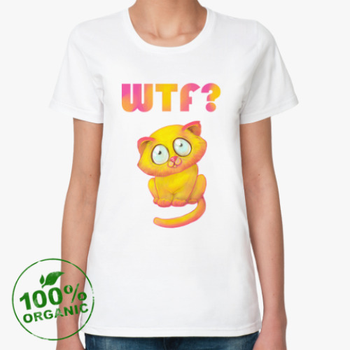 Женская футболка из органик-хлопка Котик wtf
