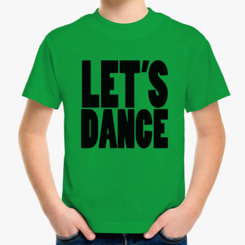 Детская футболка Let's dance