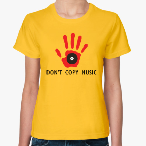 Женская футболка Dont Copy Music