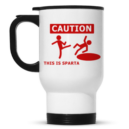 Кружка-термос Caution: this is Sparta