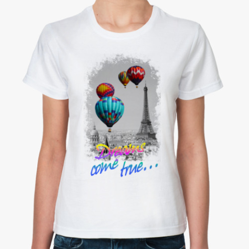 Классическая футболка Воздушные шары, Париж!