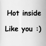 Hot like you