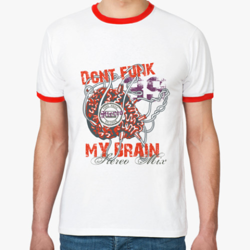 Футболка Ringer-T Don't Funk My Brain