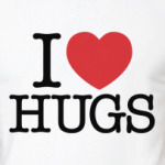 I love HUGS