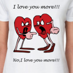 I love U more!