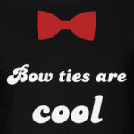 Bow ties are cool
