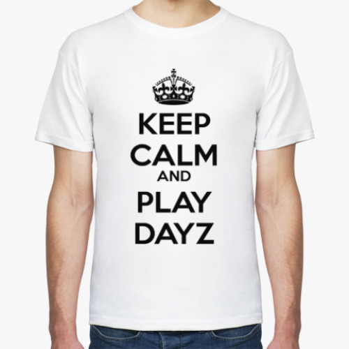 Футболка Keep calm and play DayZ
