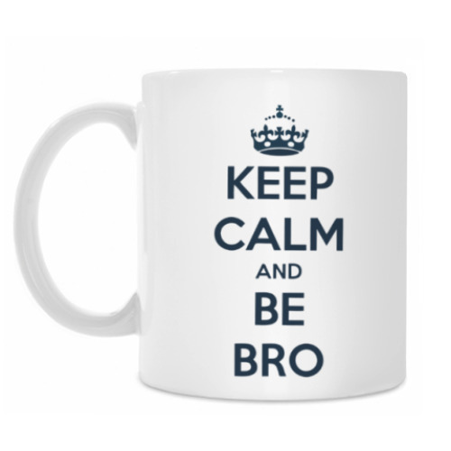 Кружка Keep calm and be bro