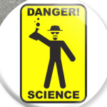 Breaking Bad Danger Science