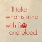 With fire and blood
