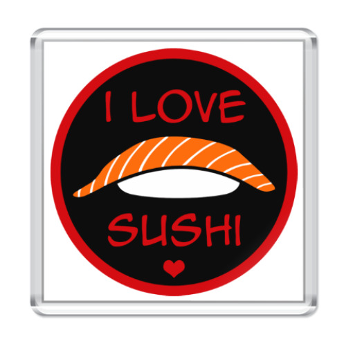 Магнит Я люблю суши