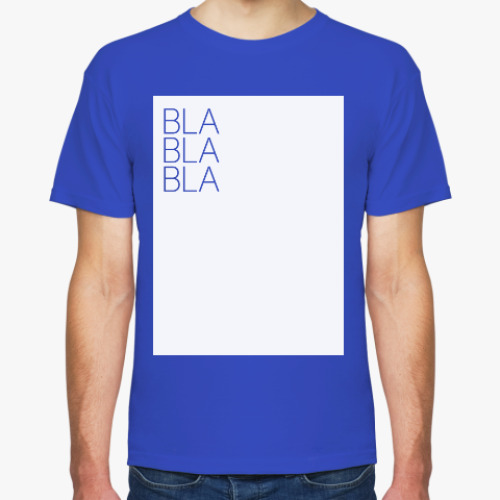 Футболка BLA BLA BLA