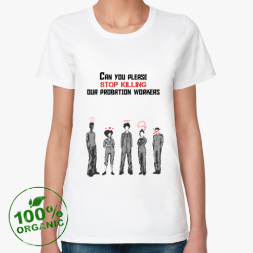 Женская футболка из органик-хлопка Misfits, stop killing!
