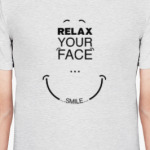 Relax Your Face...Smile!