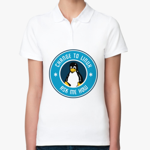 Женская рубашка поло Change to Linux пингвин Tux