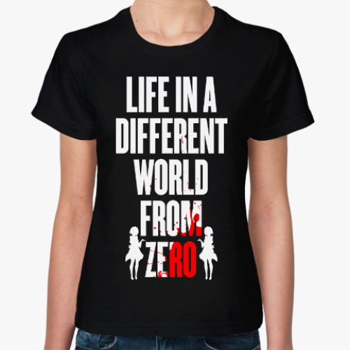 Женская футболка Жизнь с нуля в альтернативном мире