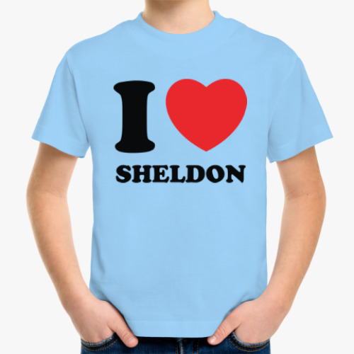 Детская футболка I Love Sheldon