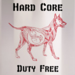 Hard Core Duty Free