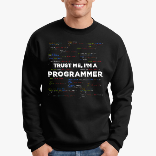 Свитшот Trust me, i'm a PROGRAMMER