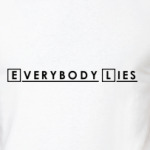 Everybody Lies