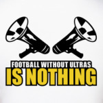 Ultras Без ультрас