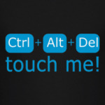 Touch Me!